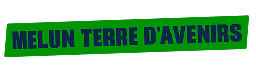 Melun Terre d'Avenirs